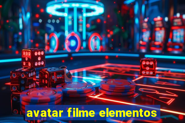 avatar filme elementos